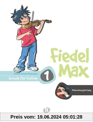 Fiedel Max - Klavierbegleitung zur Schule 1: Schule für Violine: BD 1